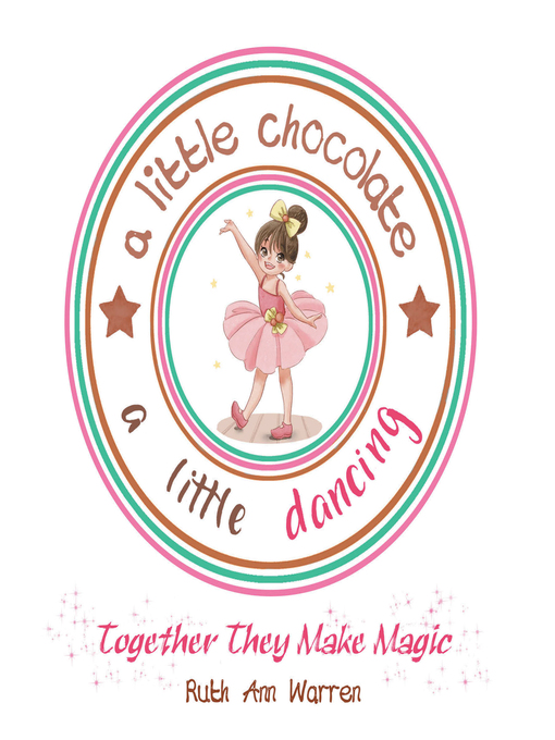 Title details for A Little Chocolate a Little Dancing by Ruth Ann Warren - Wait list